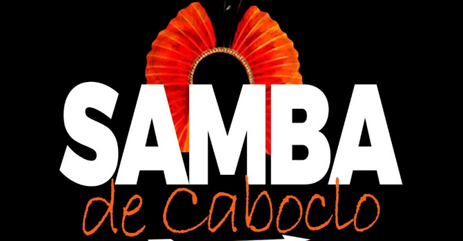 🪘 Samba de Caboclo 🪘
