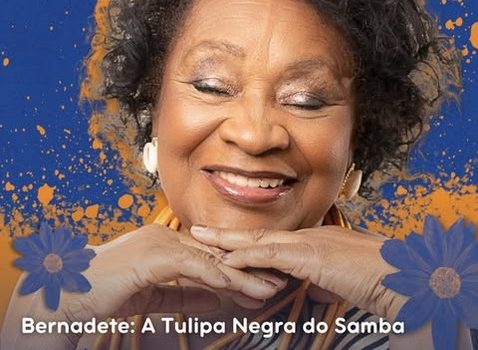 Bernadete a Tulipa Negra do Samba